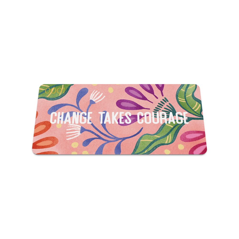 Change Takes Courage-Sold Out - Singles-ZOX - This item is sold out and will not be restocked.