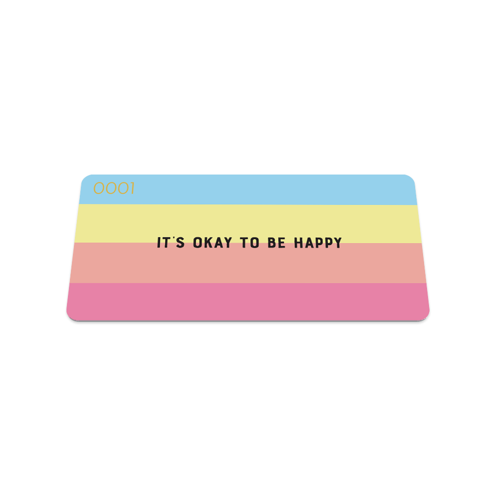 It's Ok To be Happy