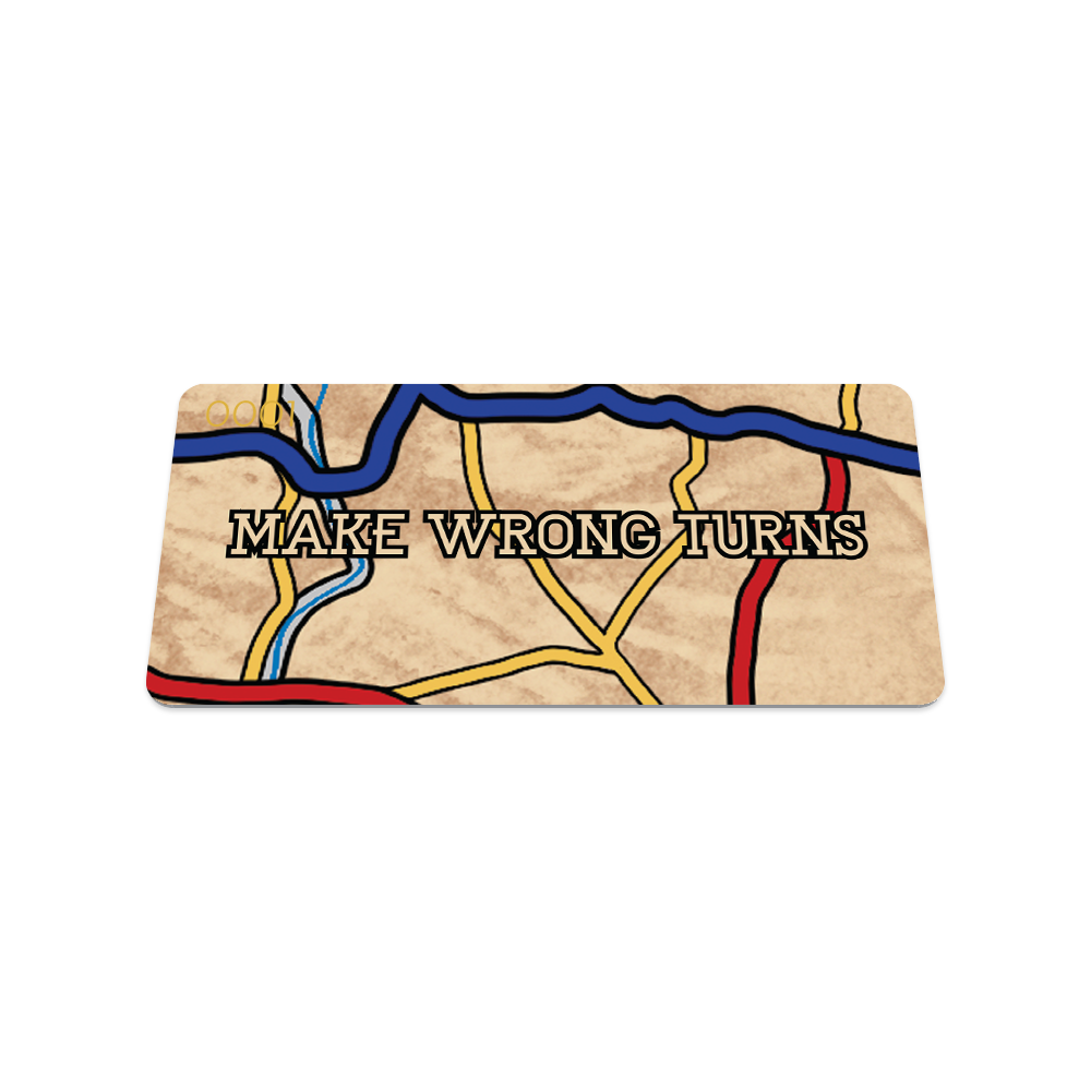 Make Wrong Turns-Sold Out-ZOX - This item is sold out and will not be restocked.