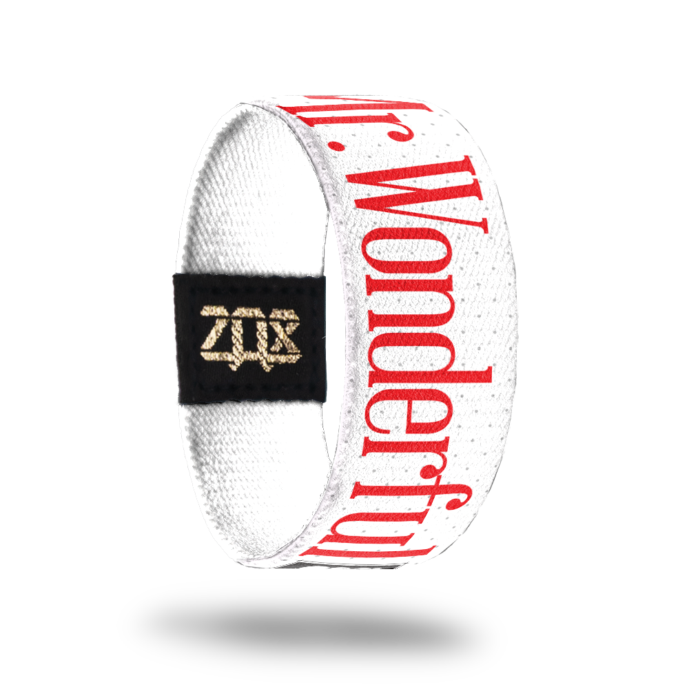 Mr. Wonderful.-Sold Out-ZOX - This item is sold out and will not be restocked.