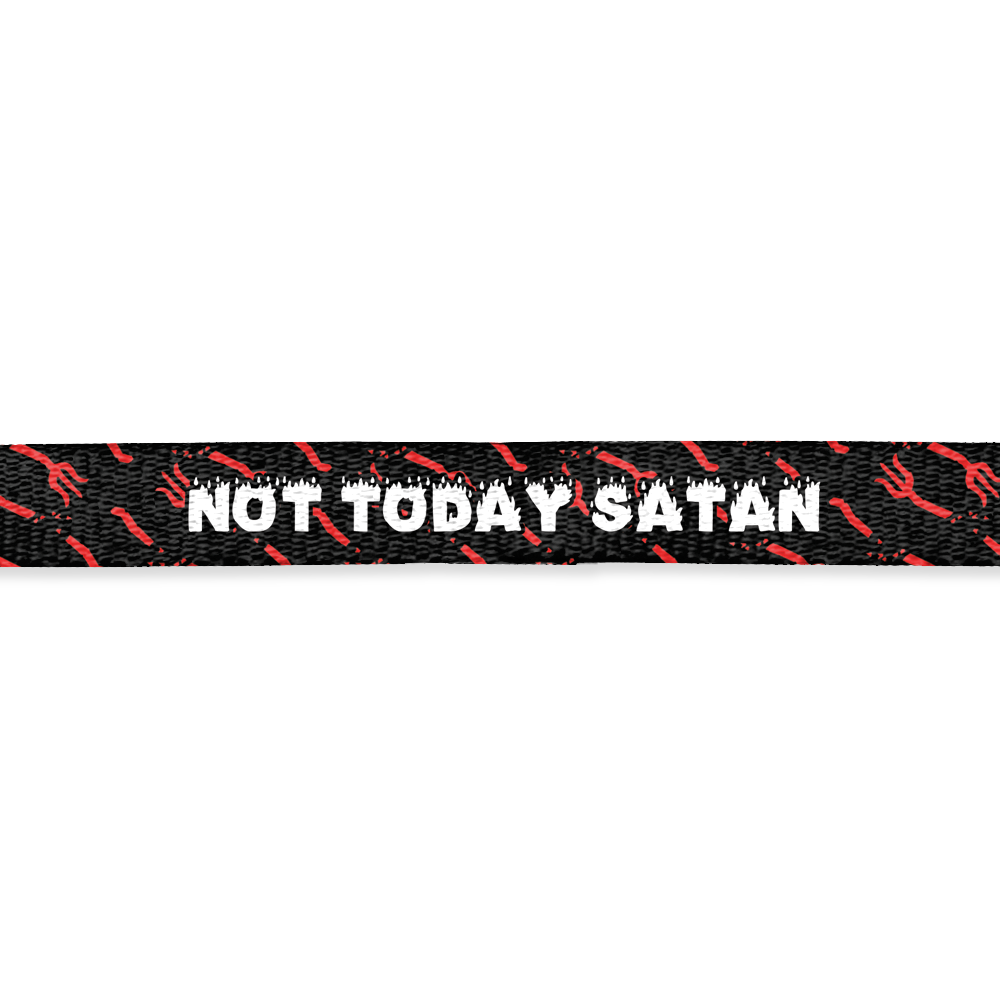 Not Today Satan - Lanyard