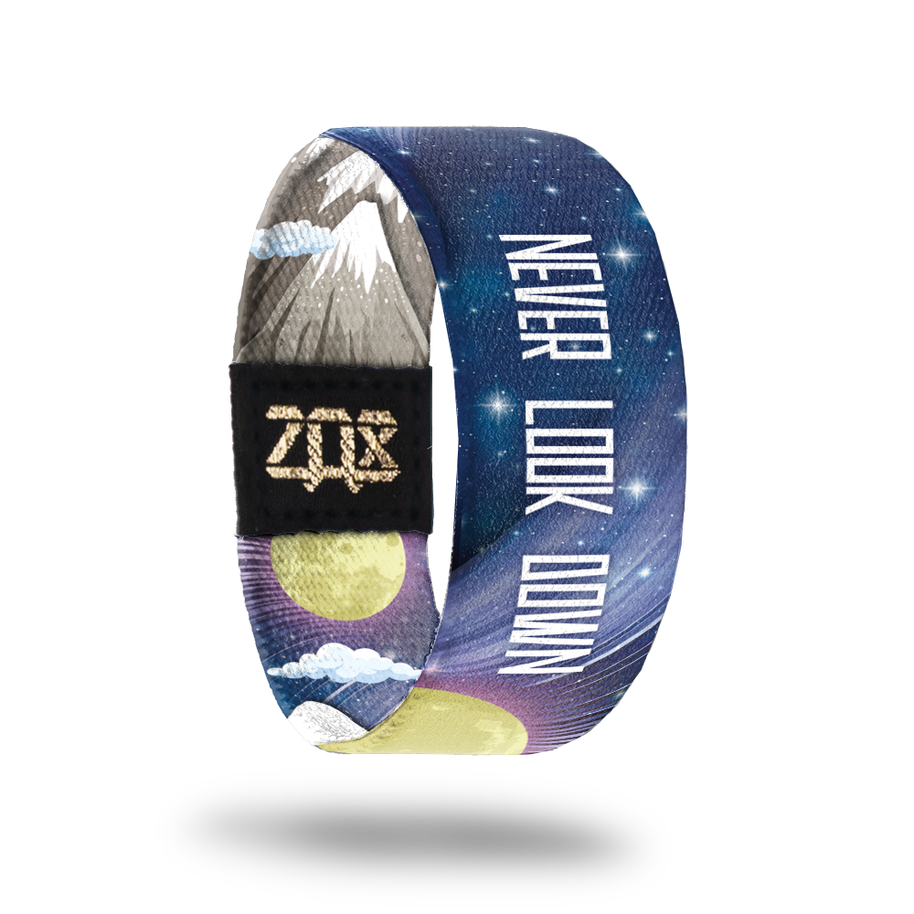 Never Look Down-Sold Out-ZOX - This item is sold out and will not be restocked.