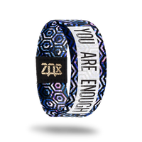 You Are Enough-Sold Out-ZOX - This item is sold out and will not be restocked.