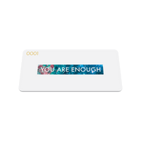 You Are Enough V1-Sold Out - Singles-ZOX - This item is sold out and will not be restocked.