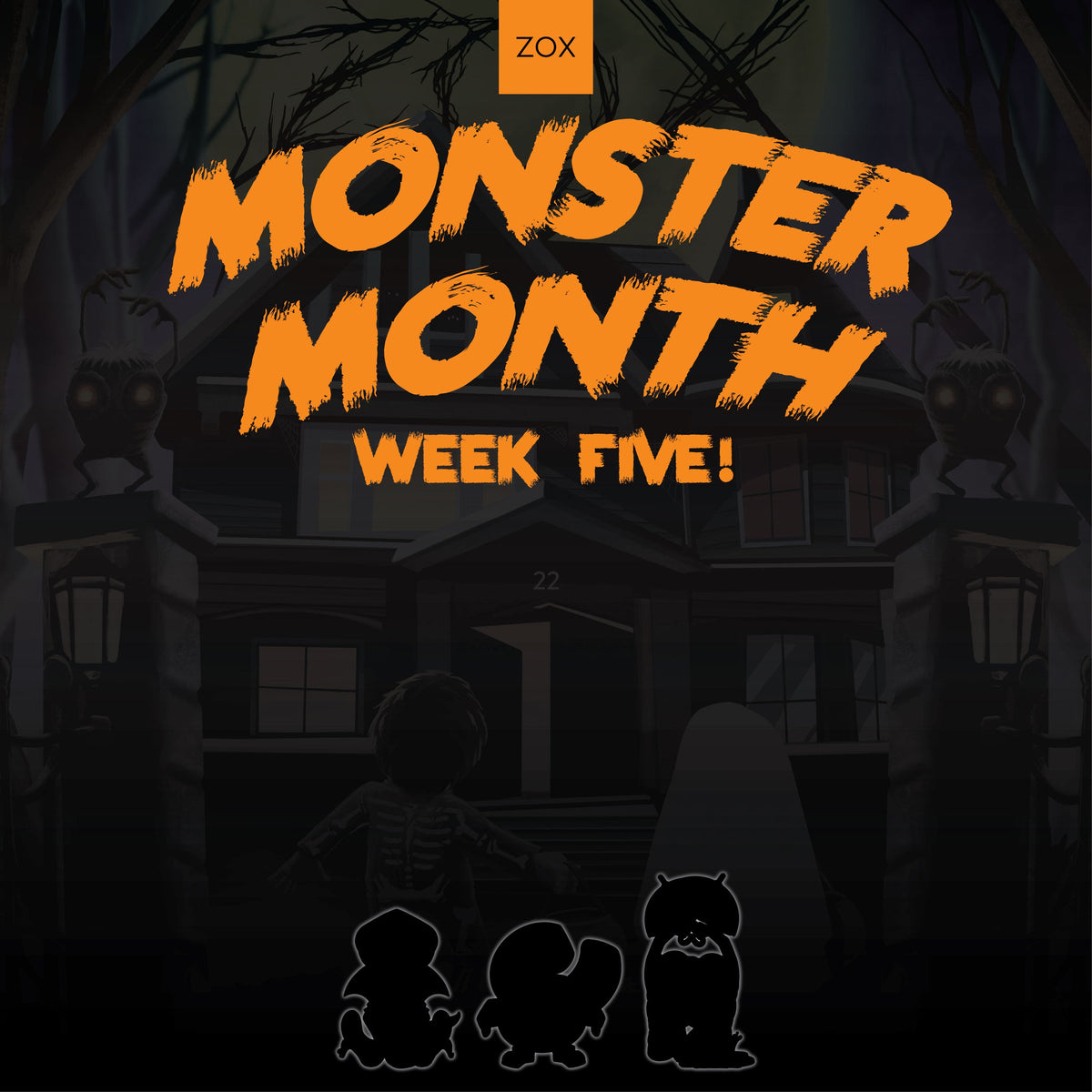 2022 Monster Month Week 5
