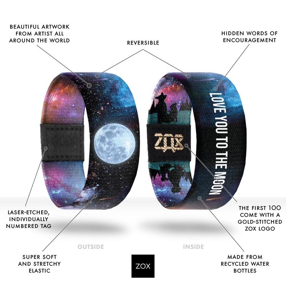 Outside and Inside design for Love You To The Moon showing details of ZOX: Beautiful artwork from artist all around the world, reversible, hidden words of encouragement, laser-etched individually numbered tag, super soft and stretchy elastic, made from recycled water bottles, the first 100 come with gold-stitched ZOX logo