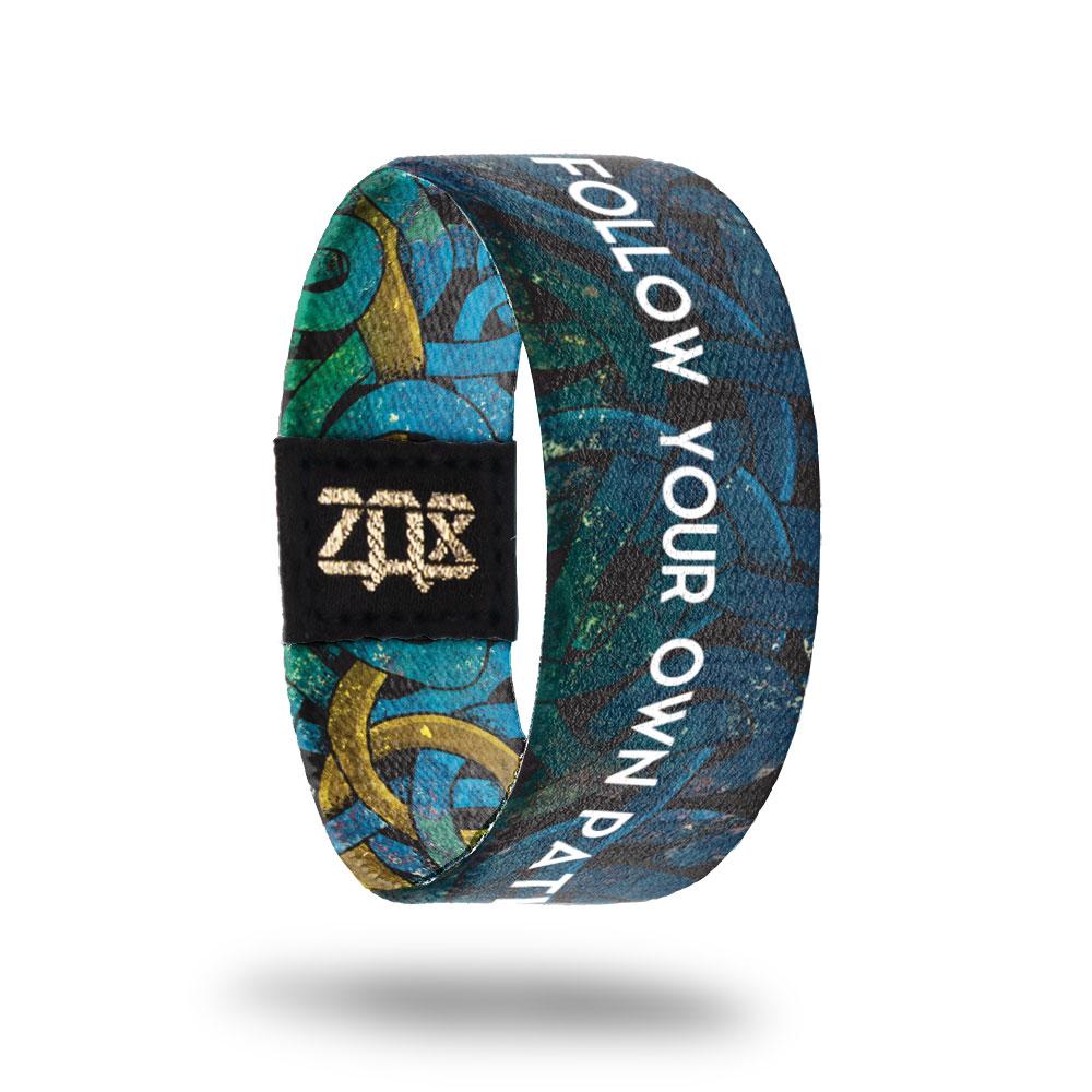 Follow Your Own Path-Sold Out-ZOX - This item is sold out and will not be restocked.