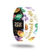 Life is Precious-Sold Out-ZOX - This item is sold out and will not be restocked.